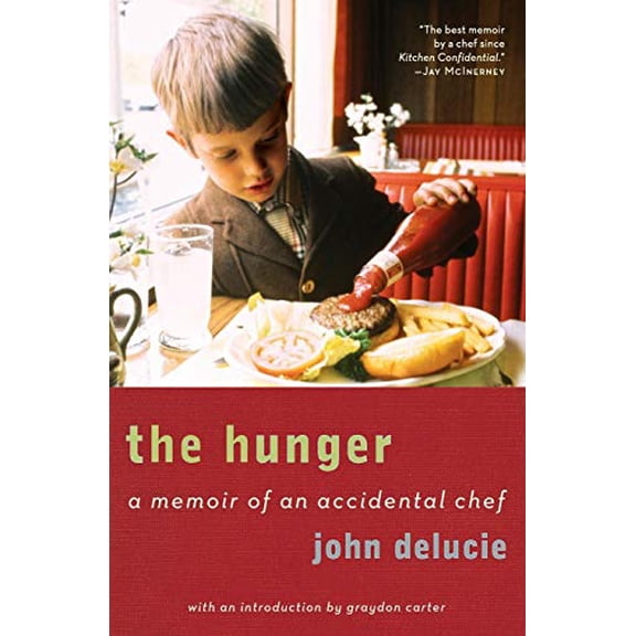 Pre-Owned The Hunger: A Memoir of an Accidental Chef (Paperback) 0061579297 9780061579295