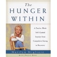 thumbnail image 1 of Pre-Owned The Hunger Within: A Twelve-Week Self-Guided Journey from Compulsive Eating to Recovery Paperback, 1 of 1