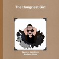 thumbnail image 1 of The Hungriest Girl, (Paperback), 1 of 1