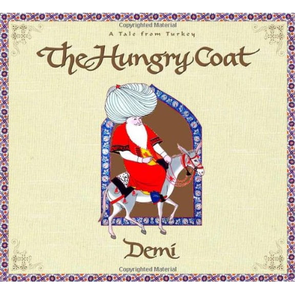 Pre-Owned The Hungry Coat: A Tale from Turkey (Hardcover) 0689846800 9780689846809