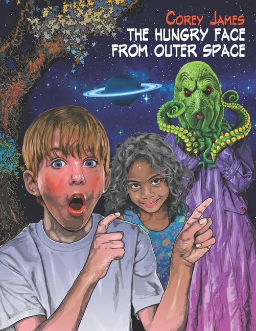 The Hungry Face from Outer Space, (Paperback)