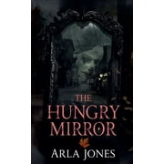 The Hungry Mirror, Paperback
