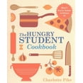 thumbnail image 1 of The Hungry Student Cookbook by Charlotte Pike - Non Fiction - Paperback, 1 of 4