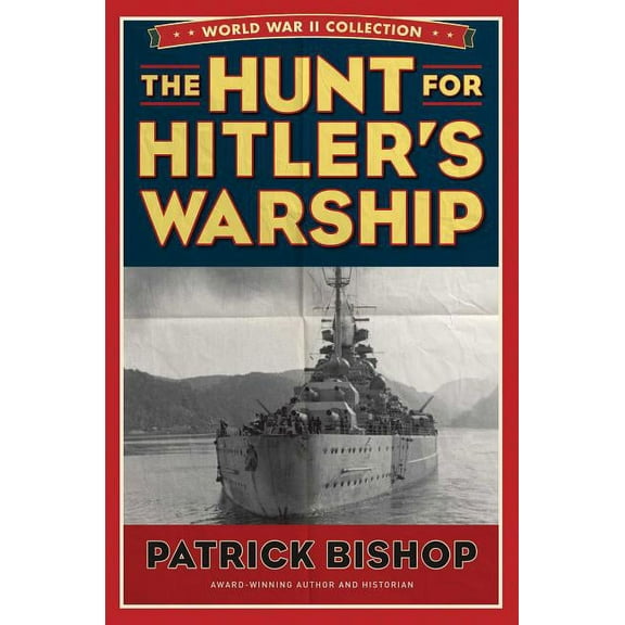 The Hunt for Hitler's Warship (Paperback)