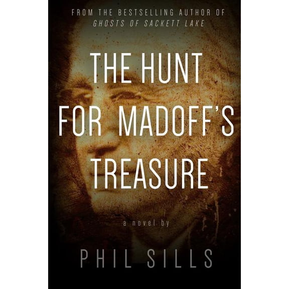 The Hunt for Madoff's Treasure, (Paperback)