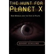 The Hunt for Planet X New Worlds and the Fate of Pluto, Paperback