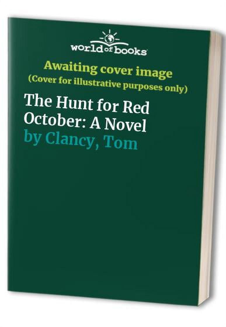 Pre-Owned The Hunt for Red October: A Novel (Hardcover) 0870212850