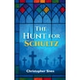 thumbnail image 1 of The Hunt for Schultz, (Paperback), 1 of 1