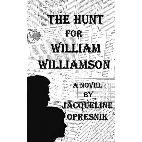 The Hunt for William Williamson, (Paperback)
