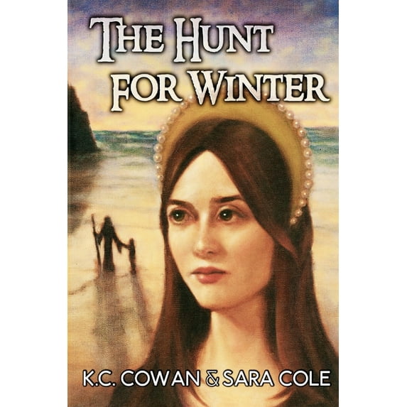 The Hunt for Winter: An abducted child, a wizard thought long-dead and a plot to resurrect an evil menace. (Irene, Nan and Kay) (Volume 2)