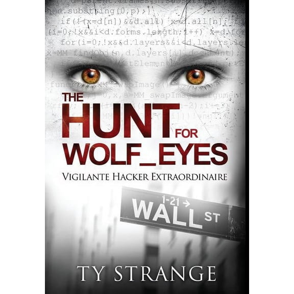 The Hunt for Wolf_Eyes (Hardcover)