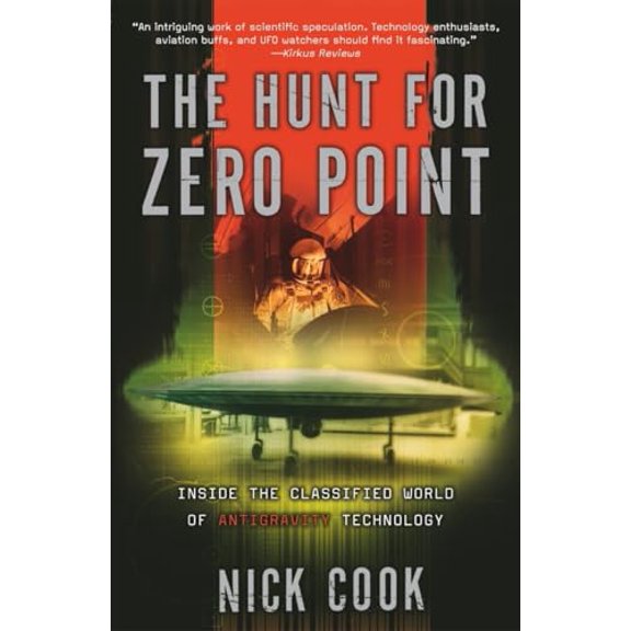 Pre-Owned The Hunt for Zero Point: Inside the Classified World of Antigravity Technology (Paperback) 0767906284 9780767906289