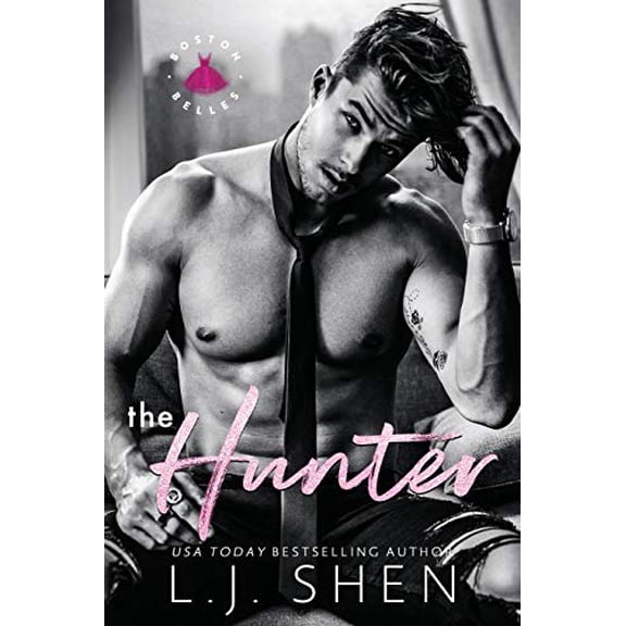 Pre-Owned The Hunter (Boston Belles), 9781732624740, 1732624747, Paperback,