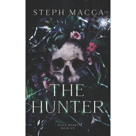 The Hunter: A Black Spades Novella (Black Spades 3.5), (Paperback)