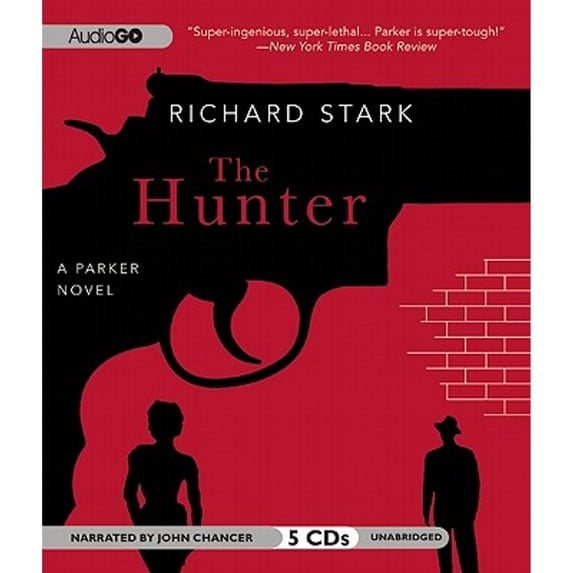 Pre-Owned The Hunter (Audiobook) by Richard Stark, John Chancer