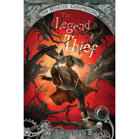 The Hunter Chronicles: The Legend Thief (Series #2) (Paperback)