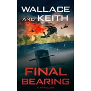 The Hunter Killer Final Bearing, Book 1, Paperback