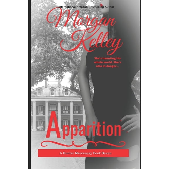 The Hunter Mercenary: Apparition : The Hunter Mercenary Series (Series #7) (Paperback)