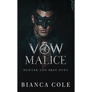 The Hunter and Prey Vow of Malice A Dark Romance, Book 1, Paperback