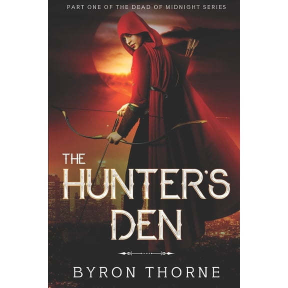 The Hunter's Den: Dead of Midnight Book 1, (Paperback)