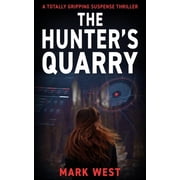 The Hunters Quarry, Paperback