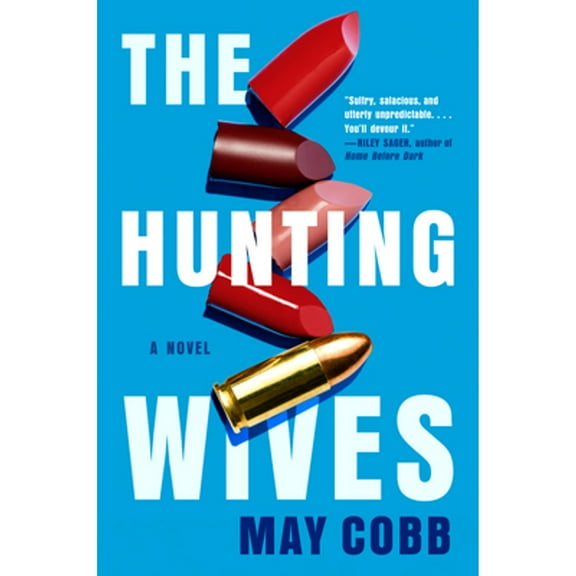 Pre-Owned The Hunting Wives, 9780593101131, 0593101138, Hardcover,