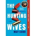 thumbnail image 1 of The Hunting Wives (Paperback), 1 of 1