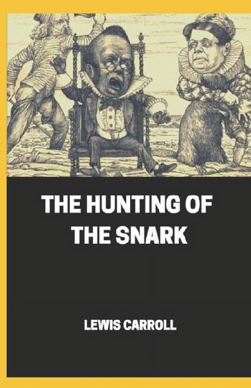 The Hunting of the Snark Illustrated (Paperback)