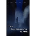 thumbnail image 1 of The Huntsman's Game, (Paperback), 1 of 1