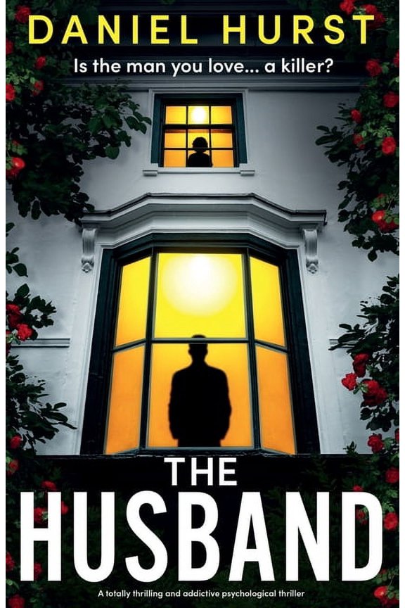 The Husband: A totally thrilling and addictive psychological thriller, (Paperback)