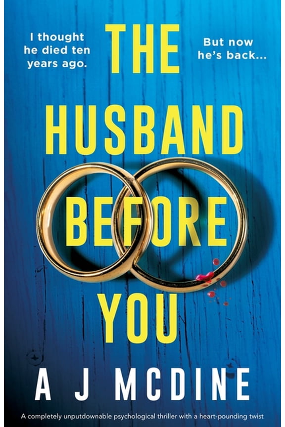 The Husband Before You: A completely unputdownable psychological thriller with a heart-pounding twist, (Paperback)