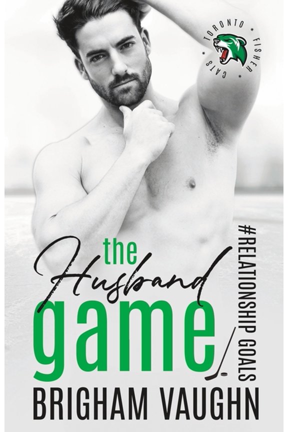 The Husband Game: An M/M Hockey Romance (Paperback) by Brigham Vaughn