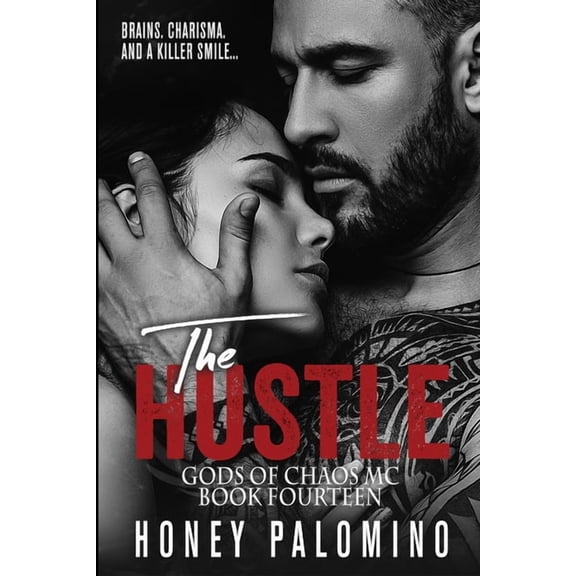 The Hustle: Gods of Chaos MC (Book Fourteen), (Paperback)