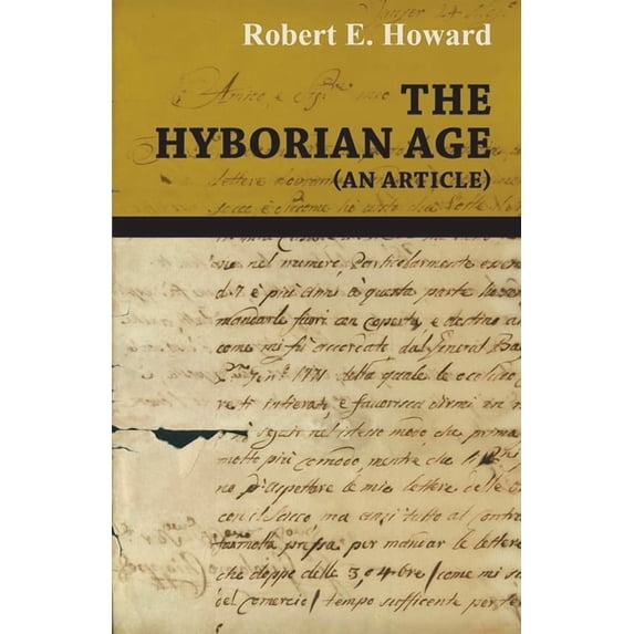 The Hyborian Age (An Article), (Paperback)