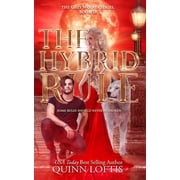 Grey Wolves The Hybrid Rule Book 18 of the Grey Wolves Series, Book 18, Paperback