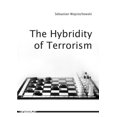 thumbnail image 1 of The Hybridity of Terrorism: Understanding Contemporary Terrorism, 1 of 1
