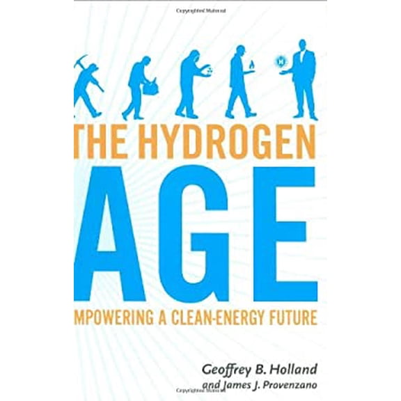 Pre-Owned Hydrogen Age: Empowering a Clean-energy Future Paperback