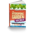 thumbnail image 1 of Pre-Owned The Hydroponic Garden Secret: How to Grow More Food Faster All Year Long, 1 of 1