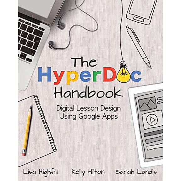 Pre-Owned The Hyperdoc Handbook: Digital Lesson Design Using Google Apps (Paperback) 1733646892 9781733646895