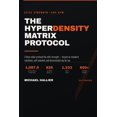 thumbnail image 1 of The Hyperdensity Matrix Protocol: A Blue-Collar Protocol for Elite Strength in Any Gym, (Paperback), 1 of 1