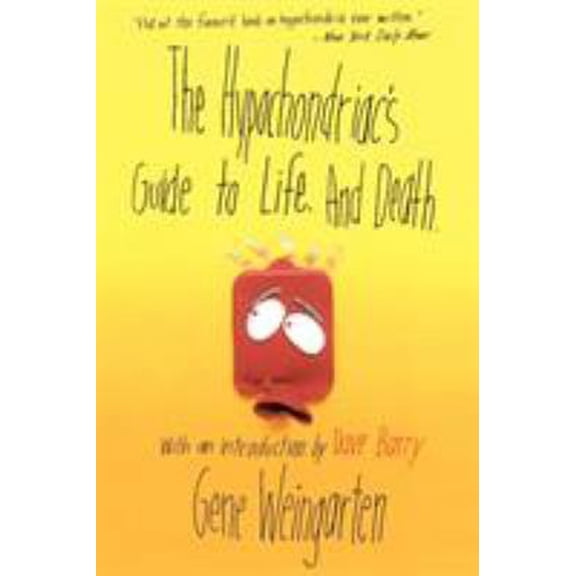 Pre-Owned The Hypochondriac's Guide to Life. and Death. (Paperback) 0684856484 9780684856483