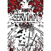 The Hypostasis of Dissent Non Serviam The Hypostasis of Dissent Book 1, Book 1, Paperback