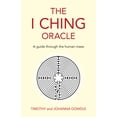thumbnail image 1 of The I Ching Oracle: A Guide Through The Human Maze (Paperback), 1 of 1