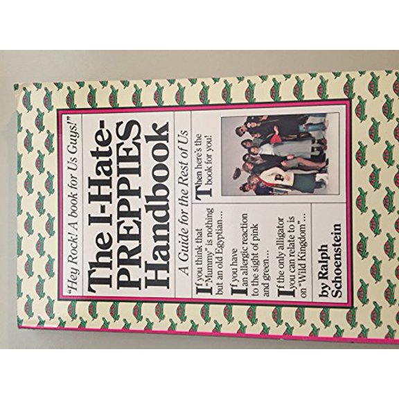 Pre-Owned I Hate Preppies Handbook (Paperback) 0671437968 9780671437961