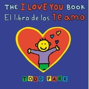 The I Love You Book / El Libro de Los Te Amo, Paperback