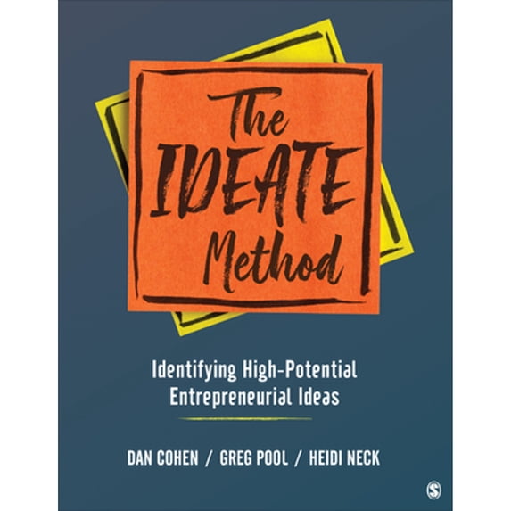 Pre-Owned The IDEATE Method: Identifying High-Potential Entrepreneurial Ideas (Paperback) 1544393245 9781544393247