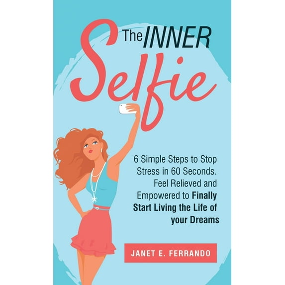 The INNER Selfie (Paperback)