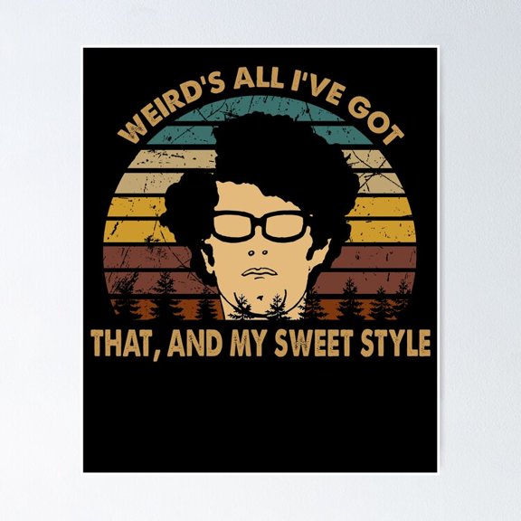 The IT Crowd Roy Trenneman Weird Is All I Have Got Sitcom Quote Wall Decor, Unframed Poster