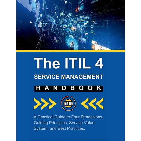 The ITIL 4 Service Management Handbook, (Paperback)
