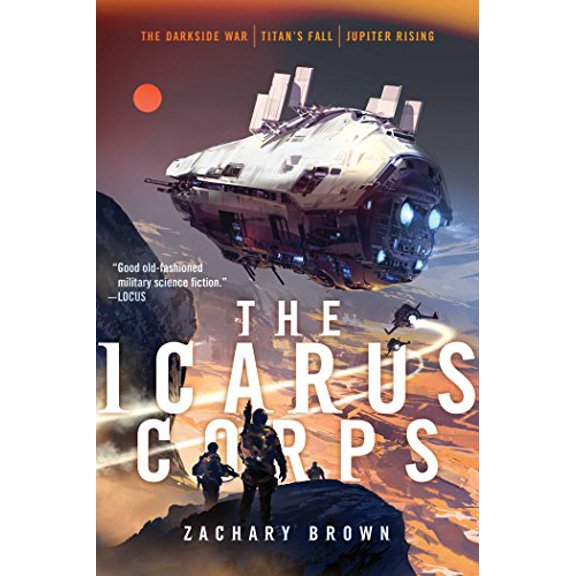 Pre-Owned The Icarus Corps: The Darkside War; Titan's Fall; Jupiter Rising (Paperback) 1534402357 9781534402355
